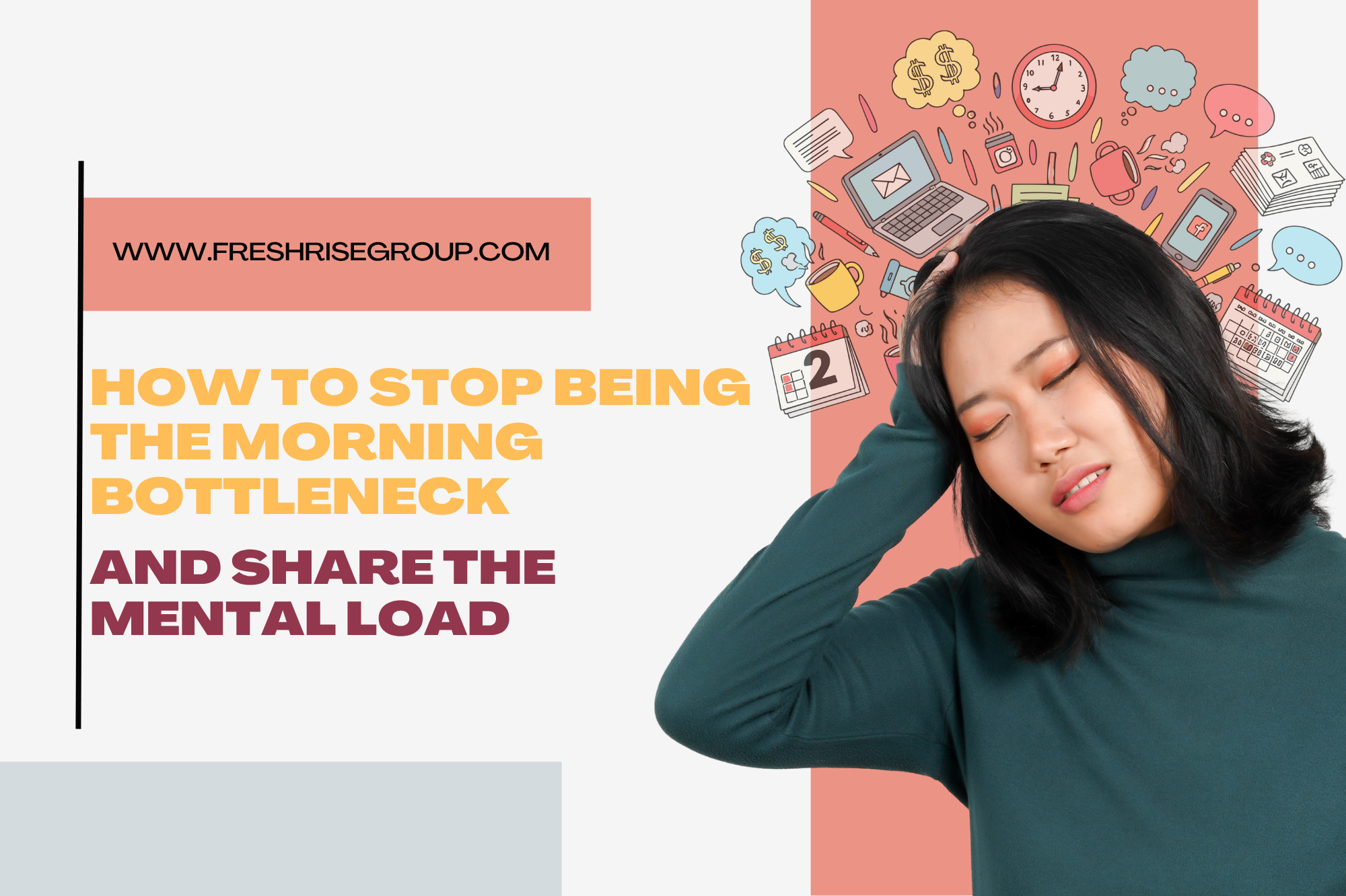 How to Stop Being the Morning Bottleneck and Share the Mental Load